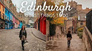 Thumbnail: Edinburgh Bucket List: 10 best things to see & do in Edinburgh, Scotland