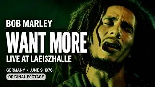 Thumbnail: Bob Marley – "Want More" | Live in Hamburg, Germany! | June 9, 1976