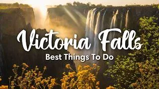 Thumbnail: VICTORIA FALLS, ZIMBABWE (2026) | Best Things To Do In Victoria Falls (+ Travel Tips)
