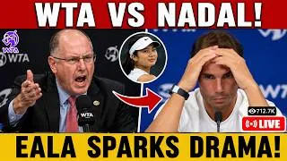 Thumbnail: SHOCKING! Rafael Nadal Faces Strong Criticism From WTA President Over Alex Eala!