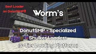 Thumbnail: NEW!!! Best Shulker Loader for DonutSMP (S-Tier, Wired design)