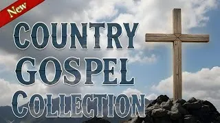 Thumbnail: 🎵 Classic Christian Country Gospel Music 🕊️ To Soothe the Heart & Deepen Faith 💛