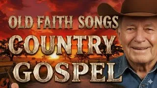 Thumbnail: Country Gospel Songs – 2 Hours of Beloved Old Hymns With Lyrics