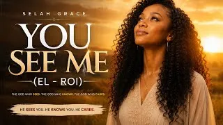 Thumbnail: You See Me - Deep Prayer Music for Feeling Lonely or Forgotten | Selah Grace