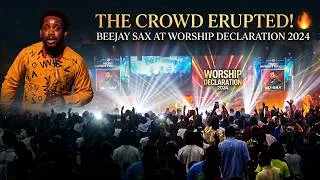 Thumbnail: Watch The Crowd Erupt As Beejay Sax Delivered Pure Fire 🔥 | Worship Declaration 2024
