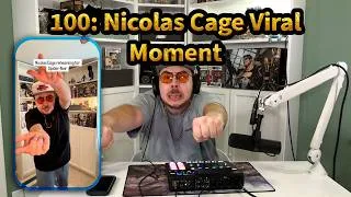 Thumbnail: 100: Nicolas Cage Viral Moment