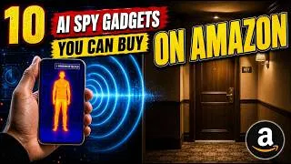 Thumbnail: 20 Insane AI SPY Gadgets on Amazon (This Is Getting Scary)
