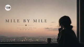 Thumbnail: Mile by Mile | Heartfelt Song About Distance & Missing Someone | Emotional Pop Ballad | WOWMUSIC247