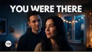 Thumbnail: You Were There | A Heartfelt Emotional Original Ballad About Unconditional Love | WOWMUSIC247