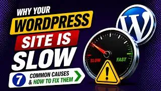 Thumbnail: WordPress Site Slow? 7 Problems You Need to Fix