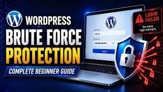 Thumbnail: WordPress Brute Force Protection Guide | How to Stop Brute Force Attacks in WordPress (Step-by-Step)
