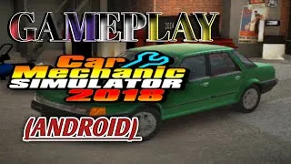 Thumbnail: GAMEPLAY - CAR MECANIQUE SIMULATOR 18 (ANDROID) !