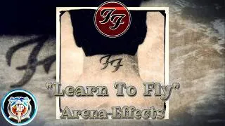 Thumbnail: [CTAE] Foo Fighters "Learn To Fly" Arena Effects