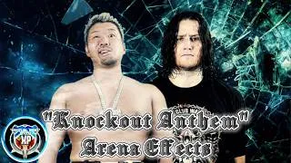Thumbnail: [NJPW] Knock Out Brothers Theme Arena Effects | "Knockout Anthem"