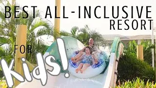 Thumbnail: BEST ALL-INCLUSIVE RESORT FOR KIDS -- Cancun!