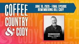 Thumbnail: FInal Episode of Coffee Country and Cody - June 18th, 2026