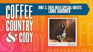 Thumbnail: Coffee, Country & Cody: June 3, 2026 - Lanie Gardner
