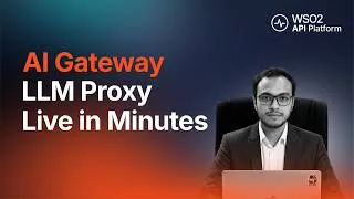 Thumbnail: Get Started With LLM Proxy in WSO2 API Platform AI Gateway