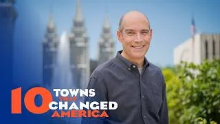 Thumbnail: 10 Towns That Changed America with Geoffrey Baer — Full Documentary