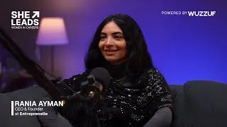 Thumbnail: A CEO Who Started from Scratch: Rania Ayman’s Journey to Empower Women and Lead with Impact