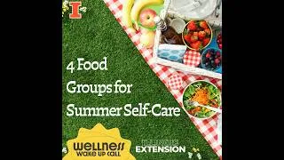 Thumbnail: 4 Food Groups for Summer Self-Care