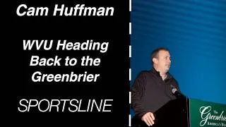 Thumbnail: Cam Huffman: WVU is Heading Back to the Greenbrier