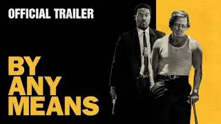 Thumbnail: By Any Means | Officiële trailer NL