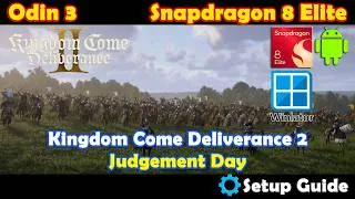Thumbnail: Kingdom Come Deliverance 2 | Judgement Day|Android | Snapdragon 8 Elite | Winlator Bionic | Settings