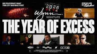 Thumbnail: THE YEAR OF EXCESS | Official Video | Wynn Nightlife