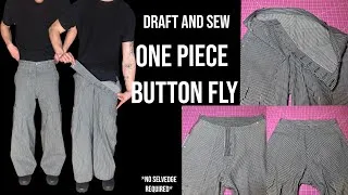 Thumbnail: How To Draft and Sew a One Piece Button Fly