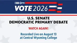 Thumbnail: U.S. Senate Democratic Primary Debate for Wyoming