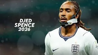 Thumbnail: Djed Spence 2026 - Insane Skills, Goals & Assists | HD
