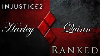 Thumbnail: Injustice 2 | Harley Quinn Online Matches (Ranked) | Ep.1 "Gun Shots To The Face!" [720p/60fps]