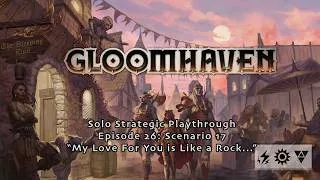 Thumbnail: Gloomhaven 2nd Edition Ep. 26 - Scenario #17 Playthrough