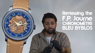 Thumbnail: Reviewing the F.P. Journe Chronométre Bleu Byblos - Ref. CB BYBLOS - Calibre 1304