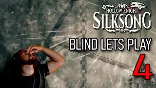 Thumbnail: Hollow Knight Silksong Blind Let’s Play Part 4 - First Reaction 2025