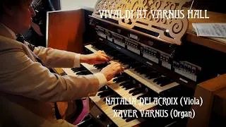 Thumbnail: BACH: SICILIANO AFTER VIVALDI - NATALIA DELACROIX (VIOLA) & XAVER VARNUS ON THE ORGAN OF VARNUS HALL