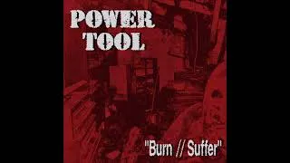Thumbnail: Power Tool - Burn // Suffer 2026 (Full Stream)