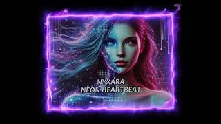 Thumbnail: Nyxara – Neon Heartbeat | Cyberpunk Dream Pop | Futuristic Synthwave Music