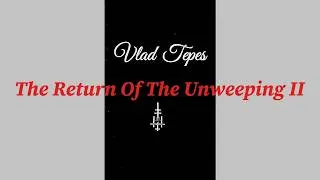 Thumbnail: Vlad Tepes - The Return Of The Unweeping II (full album) timestamps