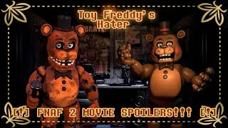 Thumbnail: [!] FNAF 2 MOVIE SPOILERS!!! [!] Toy Freddy’s Hater | FNaF Skits