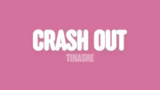 Thumbnail: Tinashe - Crash Out (Lyrics)