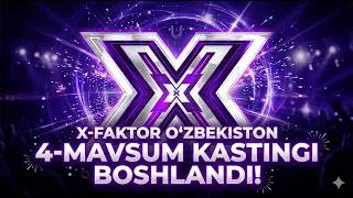 Thumbnail: X-Faktor O‘zbekiston 4-mavsum kastingi boshlandi!