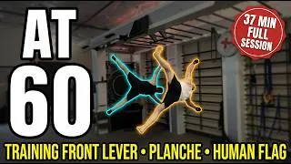 Thumbnail: Full Calisthenics Progression Workout at 60 | Front Lever, Planche & Human Flag