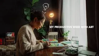 Thumbnail: My Productive Week With Art | Building Good Habits Changed My Life