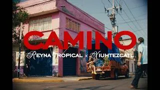 Thumbnail: Reyna Tropical y Xiuhtezcatl - CAMINO (Official Video)
