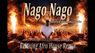 Thumbnail: Noziya Karomatullo – Nago Nago (Afro House Remix)