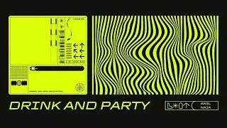 Thumbnail: ANIL X NAJA - Drink And Party (Audio)