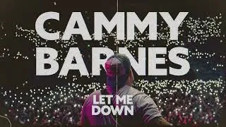 Thumbnail: Cammy Barnes - Let Me Down (Official Audio)