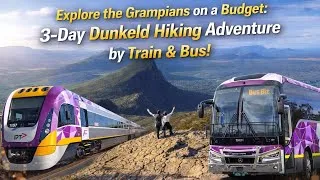 Thumbnail: Explore the Grampians on a Budget: 3-Day Dunkeld Hiking Adventure by Train & Bus!